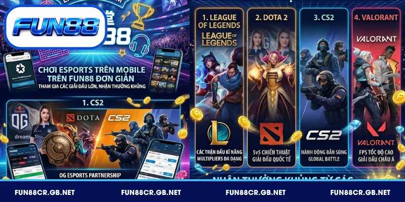 Giới thiệu 4 game chủ lực Esport FUN88
